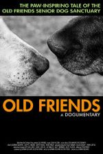 Watch Old Friends, A Dogumentary Watch123movies