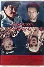 Watch Perfectly Normal Watch123movies