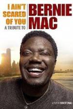 Watch I Ain't Scared of You A Tribute to Bernie Mac Watch123movies