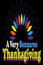 Watch A Very Bonnaroo Thanksgiving Watch123movies