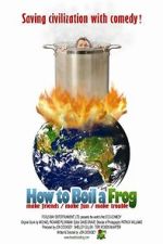 Watch How to Boil a Frog Watch123movies