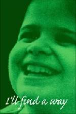 Watch I'll Find a Way Watch123movies