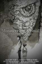 Watch Monsters Big and Small Watch123movies
