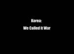 Watch Korea: We Called It War Watch123movies