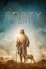 Watch 40 Nights Watch123movies