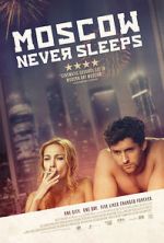 Watch Moscow Never Sleeps Watch123movies