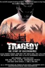 Watch Tragedy The Story of Queensbridge Watch123movies