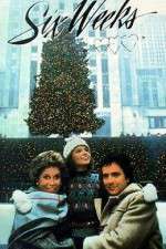 Watch Six Weeks Watch123movies