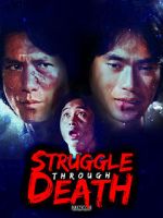 Watch Struggle Through Death Watch123movies