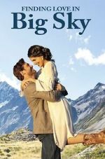 Watch Finding Love in Big Sky, Montana Watch123movies