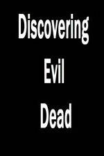 Watch Discovering 'Evil Dead' Watch123movies