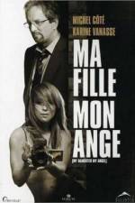 Watch Ma fille mon ange Watch123movies
