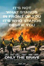 Watch Only the Brave Watch123movies