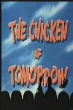 Watch The Chicken of Tomorrow - mst3k Watch123movies