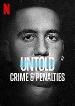 Watch Untold: Crimes and Penalties Watch123movies