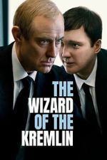 Watch The Wizard of the Kremlin Watch123movies