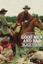 Watch Black Fox: Good Men and Bad Watch123movies