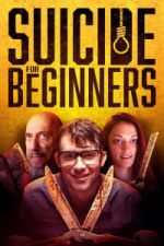 Watch Suicide for Beginners Watch123movies