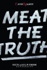 Watch Meat the Truth Watch123movies