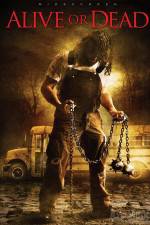 Watch Alive or Dead Watch123movies