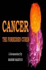 Watch Cancer: The Forbidden Cures Watch123movies