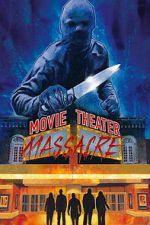 Watch Movie Theater Massacre Watch123movies
