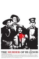 Watch The Murder of Hi Good Watch123movies