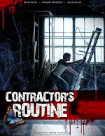 Watch Contractor\'s Routine Watch123movies