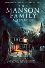 Watch The Manson Family Massacre Watch123movies