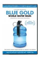 Watch Blue Gold: World Water Wars Watch123movies