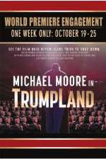 Watch Michael Moore in TrumpLand Watch123movies