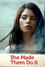 Watch She Made Them Do It Watch123movies