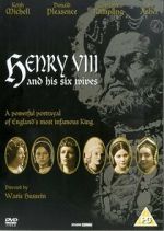Watch Henry VIII and His Six Wives Watch123movies