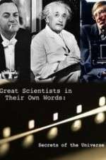 Watch Secrets of the Universe Great Scientists in Their Own Words Watch123movies