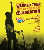Watch The Vans Warped Tour 15th Anniversary Celebration Watch123movies