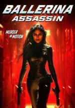Watch Ballerina Assassin Watch123movies