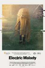 Watch Electric Malady Watch123movies