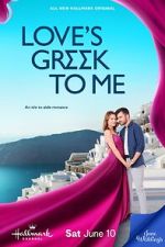 Watch Love\'s Greek to Me Watch123movies