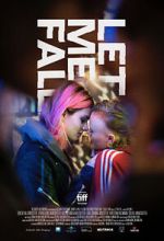 Watch Let Me Fall Watch123movies