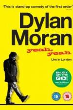 Watch Dylan Moran Yeah Yeah Watch123movies