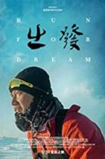 Watch Run for dream Watch123movies
