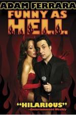 Watch Adam Ferrara: Funny As Hell Watch123movies