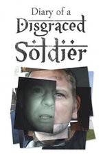 Watch Diary of a Disgraced Soldier Watch123movies