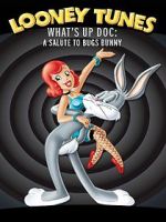 Watch What\'s Up Doc? A Salute to Bugs Bunny Watch123movies