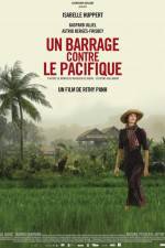 Watch Un barrage contre le Pacifique Watch123movies