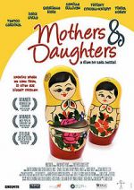 Watch Mothers & Daughters Watch123movies