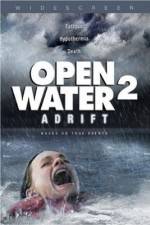 Watch Open Water 2: Adrift Watch123movies