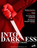 Watch Into Darkness: A Short Film Collection Watch123movies