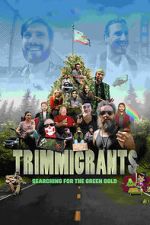 Watch Trimmigrants Watch123movies
