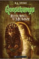 Watch Goosebumps Return of The Mummy (2009) Watch123movies